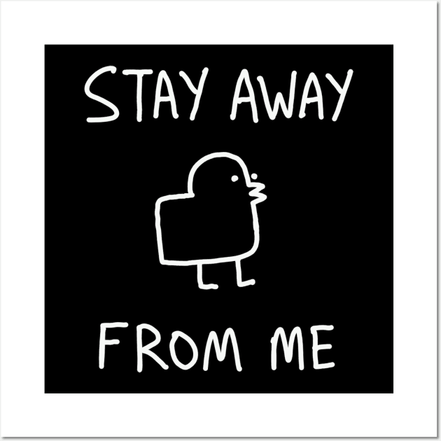 Stay Away - Inverted Wall Art by Eatmypaint